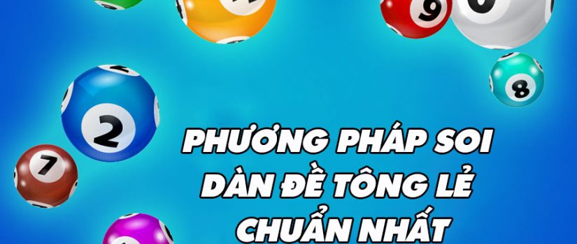 Bí kíp soi cầu bằng phương pháp dàn đề tổng lẻ